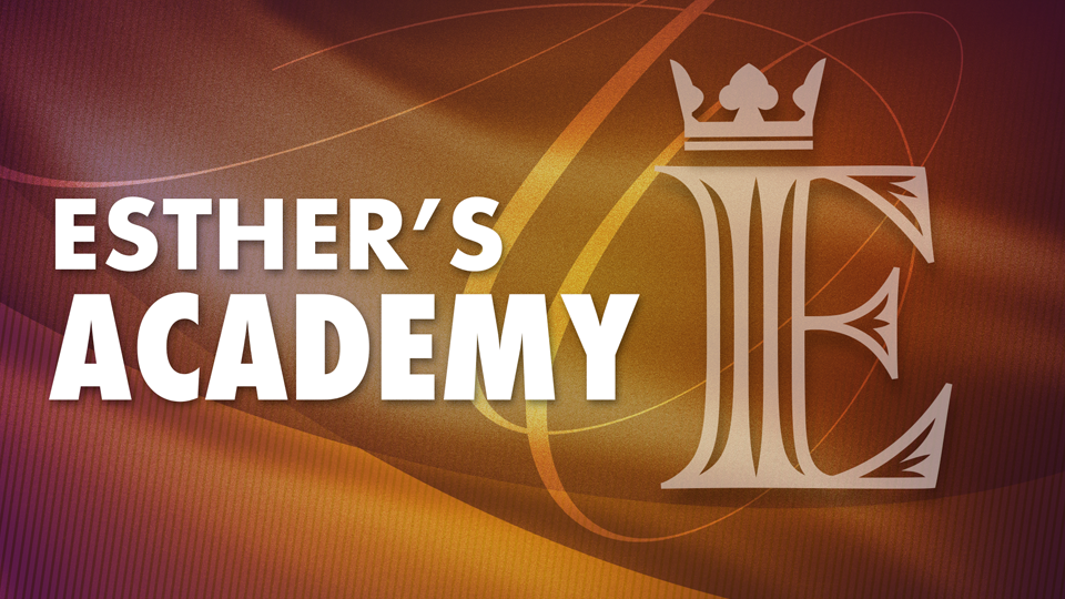 Esthers Academy Bible Study